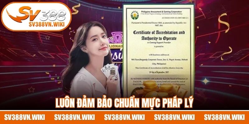 Tại sao nên chọn SV388 khi luôn đảm bảo chuẩn mực pháp lý 